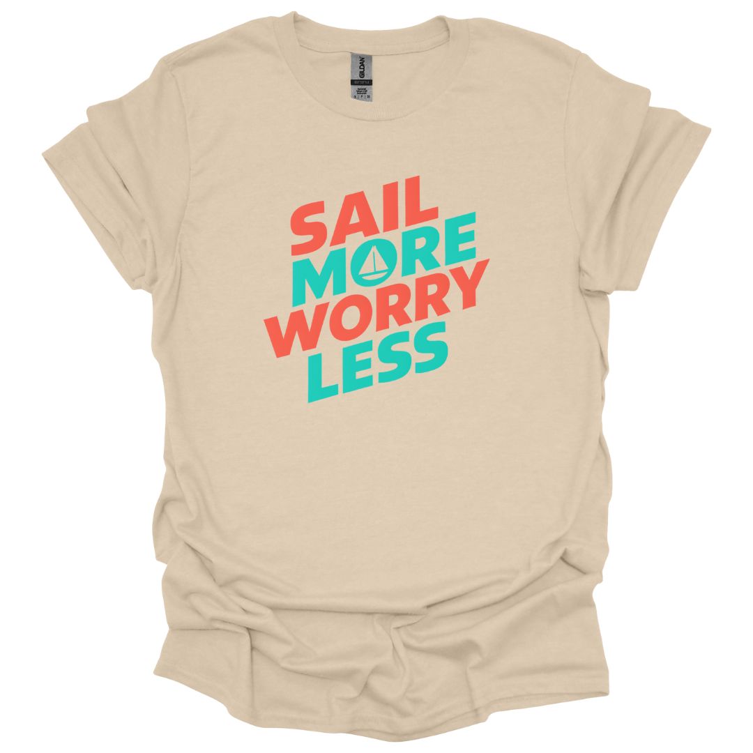 Sail More Worry Less T-Shirt