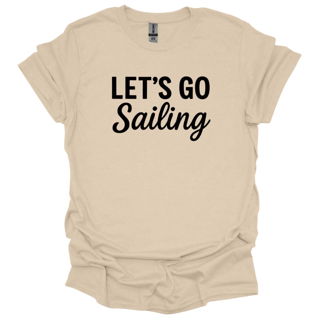 Let's Go Sailing T-Shirt