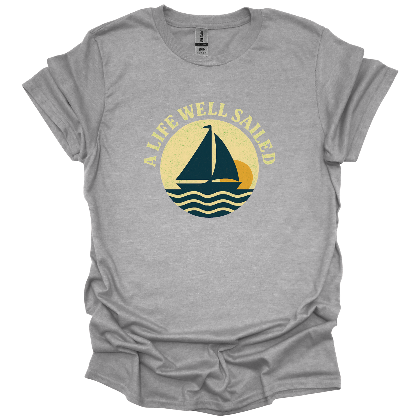 A Life Well Sailed T-Shirt