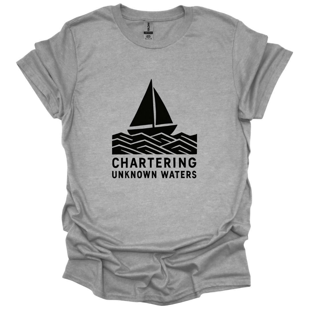 Chartering Unknown Waters T-Shirt