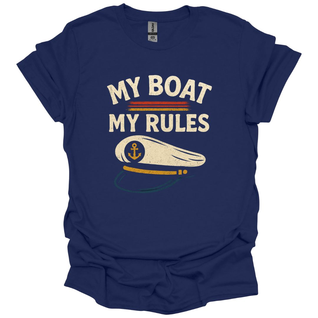 My Boat My Rules T-Shirt