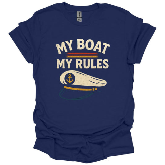My Boat My Rules T-Shirt