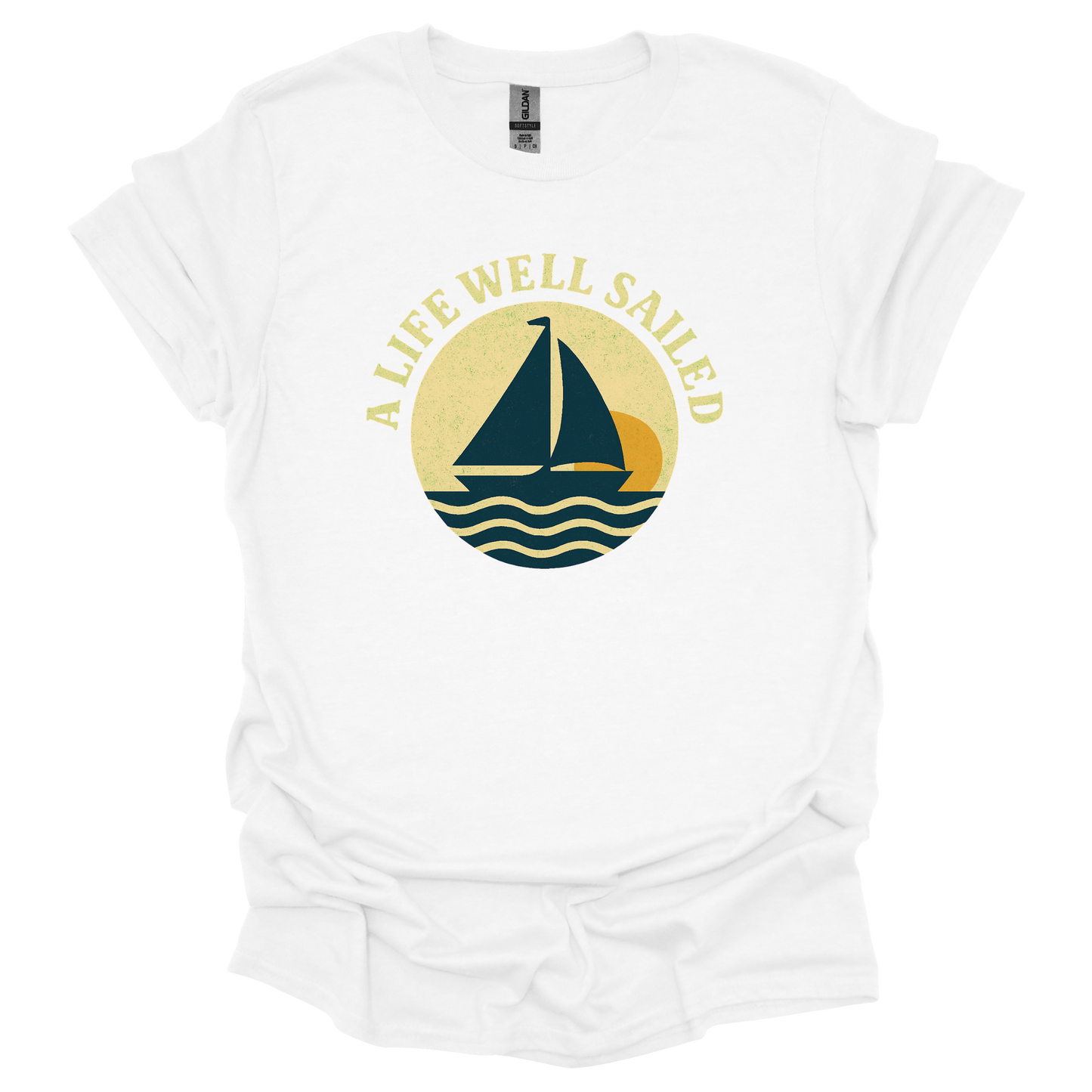 A Life Well Sailed T-Shirt