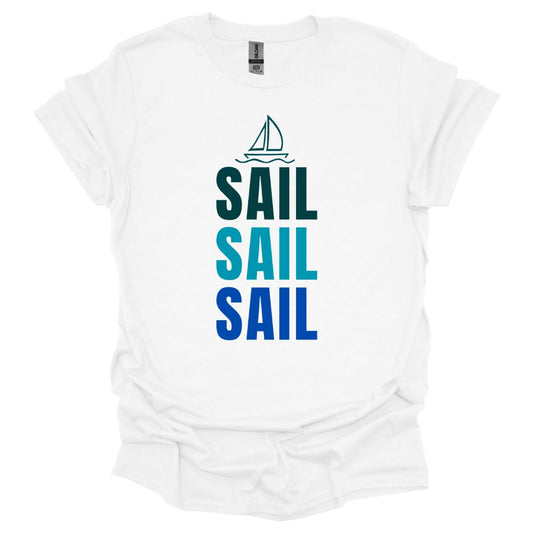 Sail Sail Sail T-Shirt
