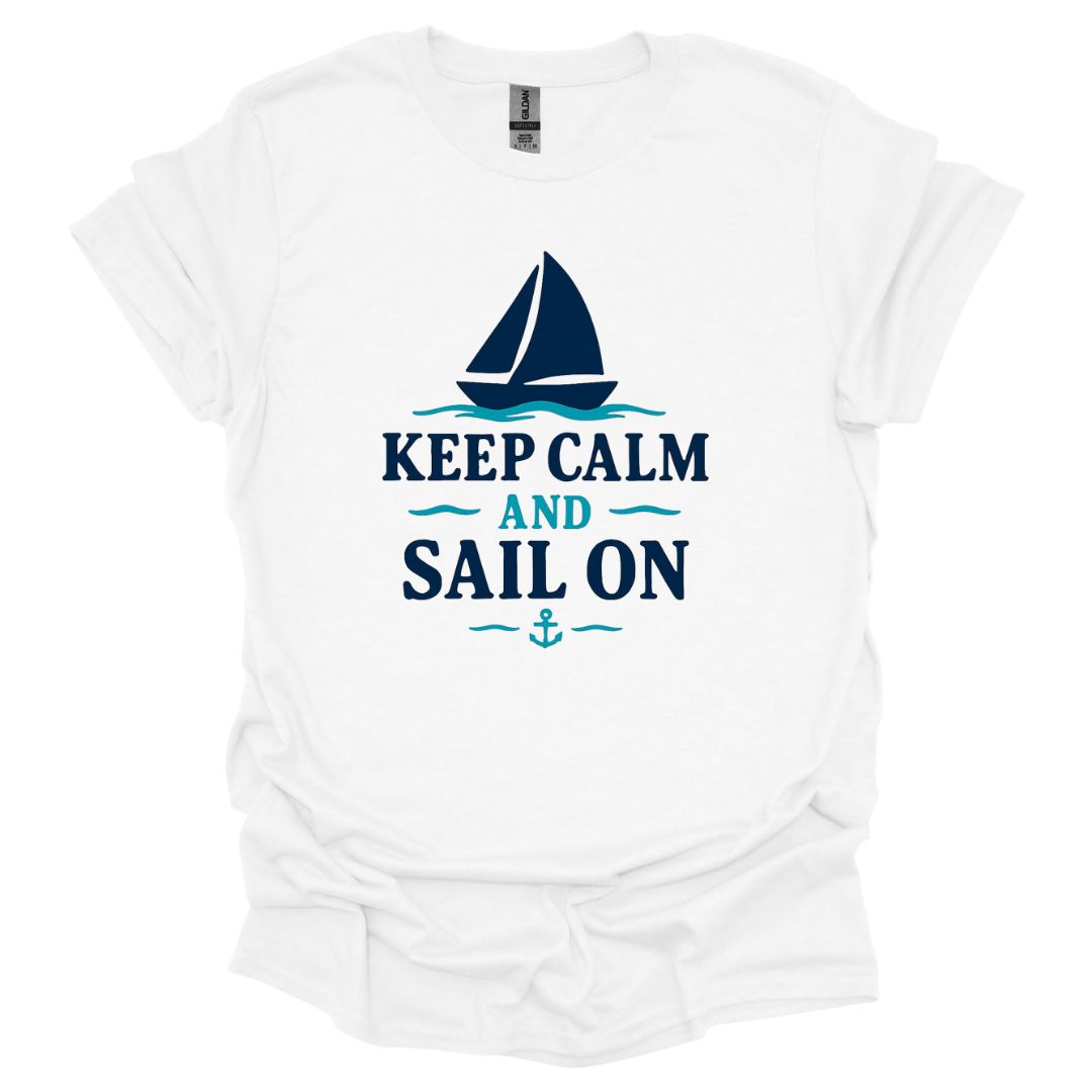 Keep Calm and Sail On T-Shirt