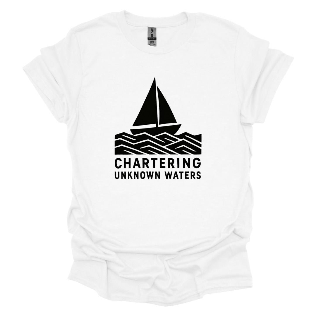 Chartering Unknown Waters T-Shirt