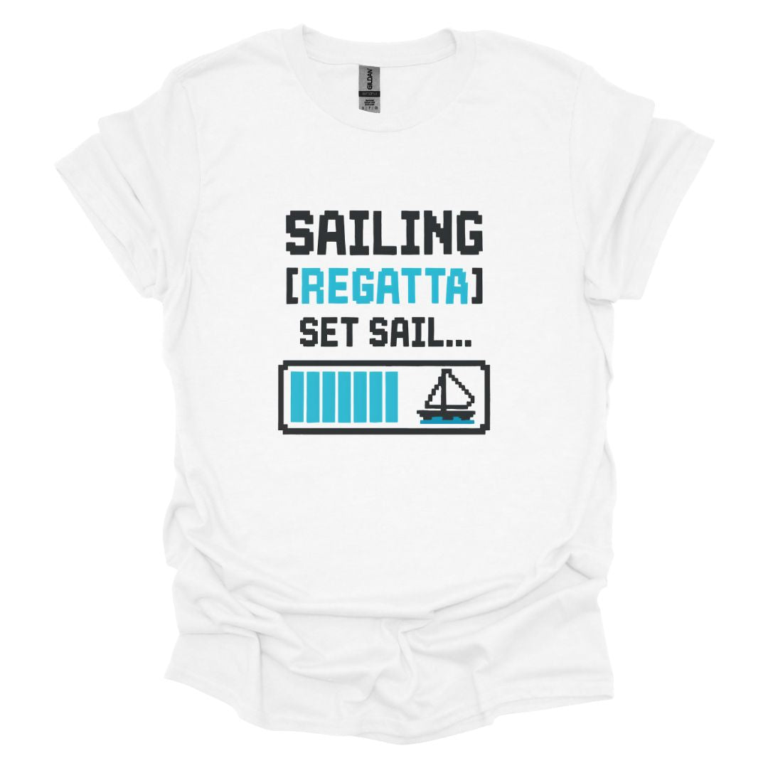 Sailing [Regatta] Set Sail T-Shirt