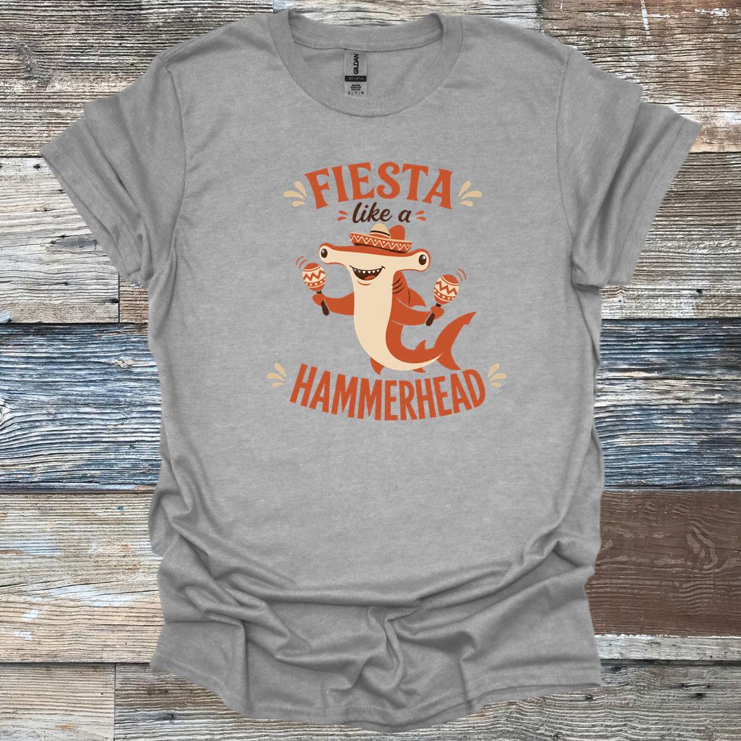 Fiesta Like A Hammerhead T-Shirt