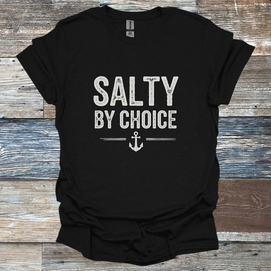 Salty by Choice T-Shirt