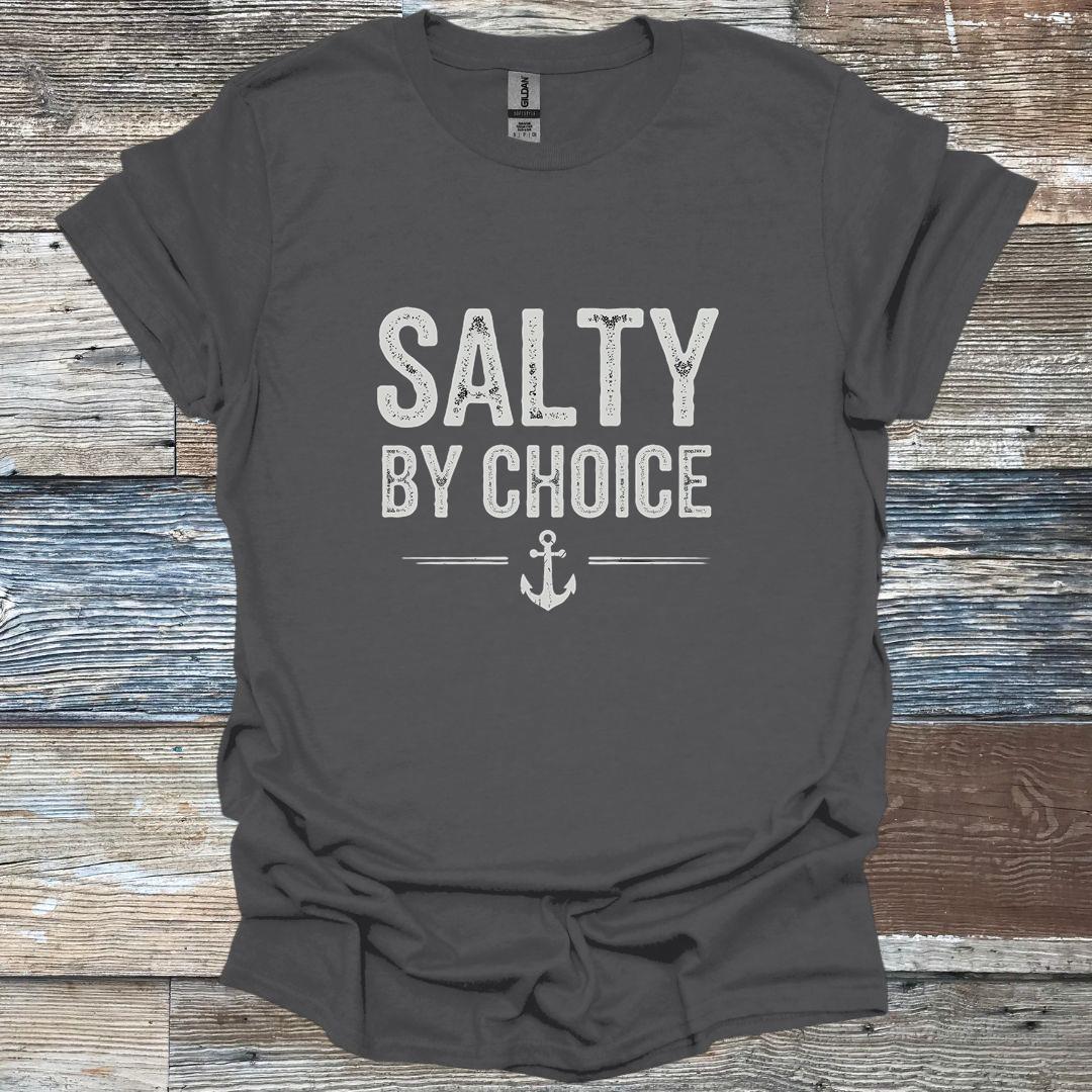 Salty by Choice T-Shirt