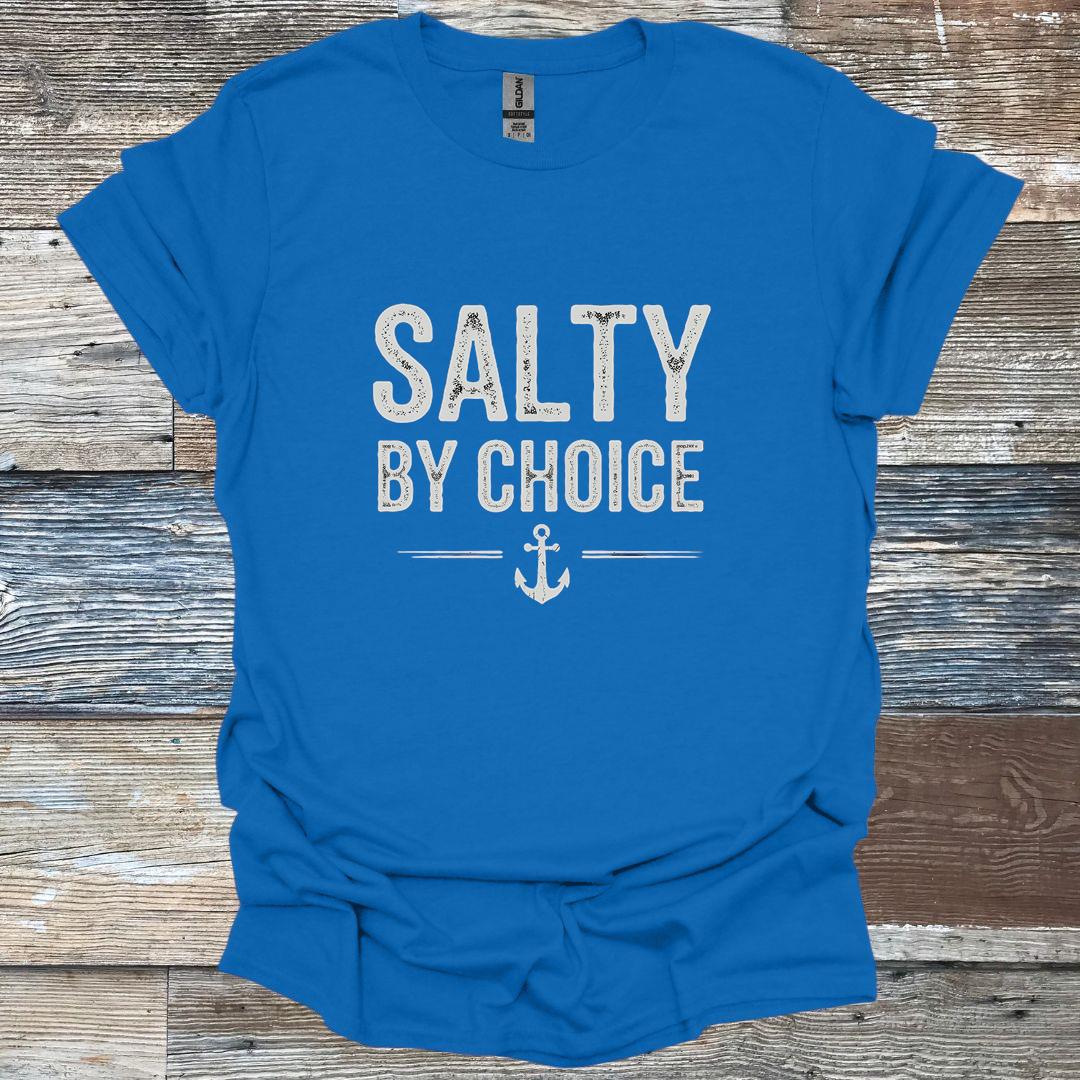 Salty by Choice T-Shirt