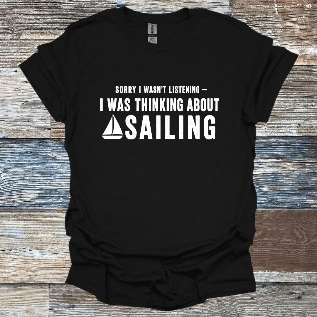 Thinking About Sailing T-Shirt