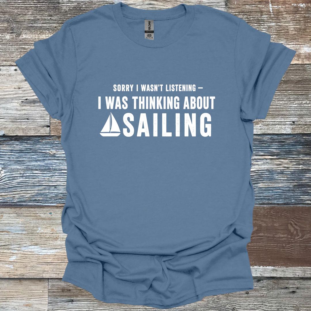 Thinking About Sailing T-Shirt